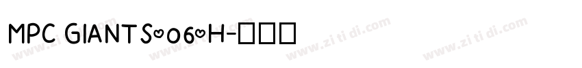 MPC GIANTS(06)H字体转换